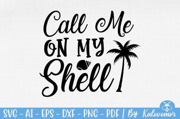 Download Call Me on My Shell SVG - Shell Collection
