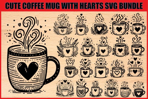 Download Coffee Mug with Hearts SVG Set - Hearts Collection